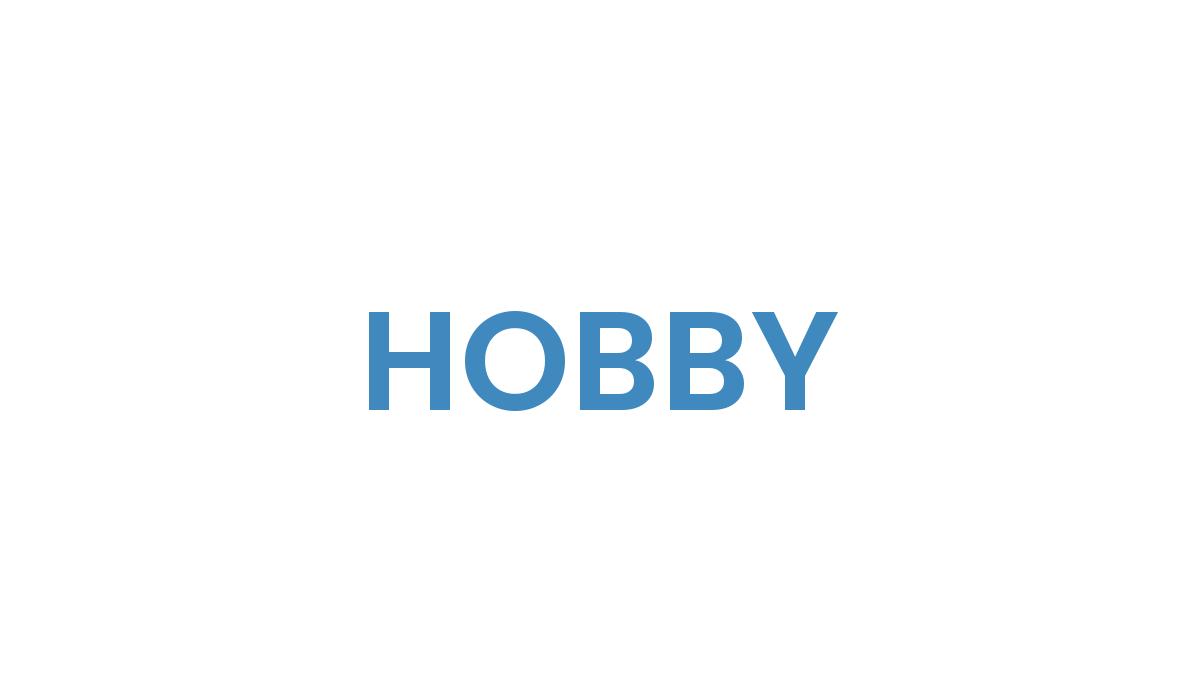 Hobby